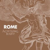 ltd. 7" Vinyl ROME "Ächtung, Baby!"