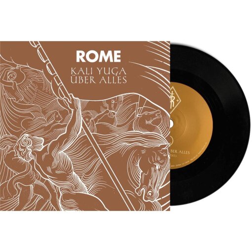 ltd. 7" Vinyl ROME "Kali Yuga Über Alles"