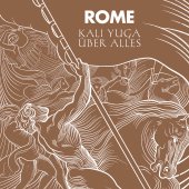 ltd. 7" Vinyl ROME "Kali Yuga Über Alles"