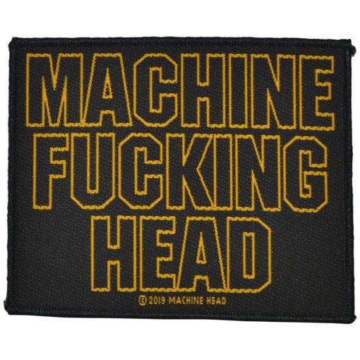 Aufnäher MACHINE HEAD "Machine Fucking Head"