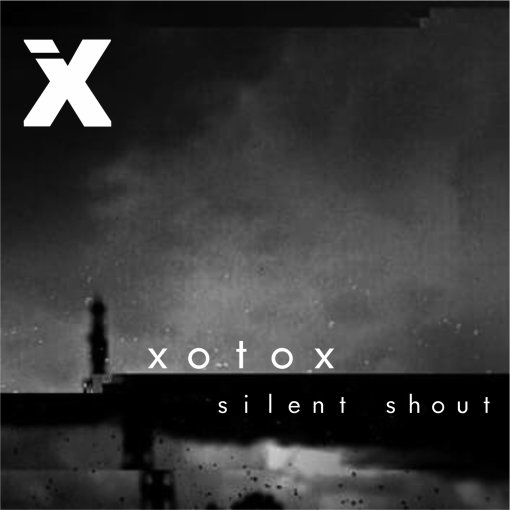 CD XOTOX "Silent Shout"