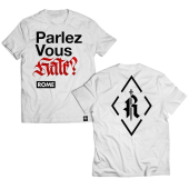 T-Shirt ROME "Parlez-Vous Hate?"