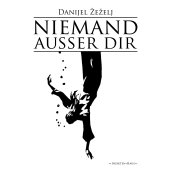 Graphic Novel Danijel Zezelj "Niemand außer dir"
