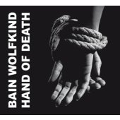 Digipak CD Bain Wolfkind "Hand Of Death"