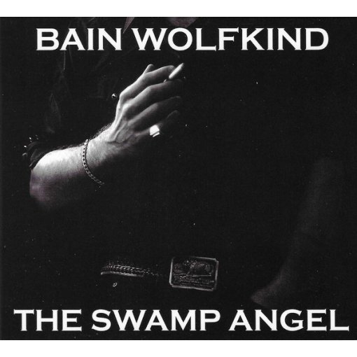 CD Bain Wolfkind "The Swamp Angel"