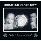 CD Brighter Death Now "With Promises Of Death"