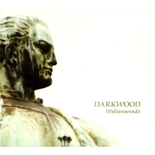 CD Darkwood "Weltenwende"