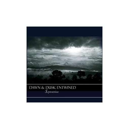 CD Dawn & Dusk Entwined "Sepentrion"