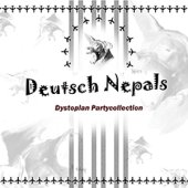 CD  Deutsch Nepal "Dystopian Partycollection"