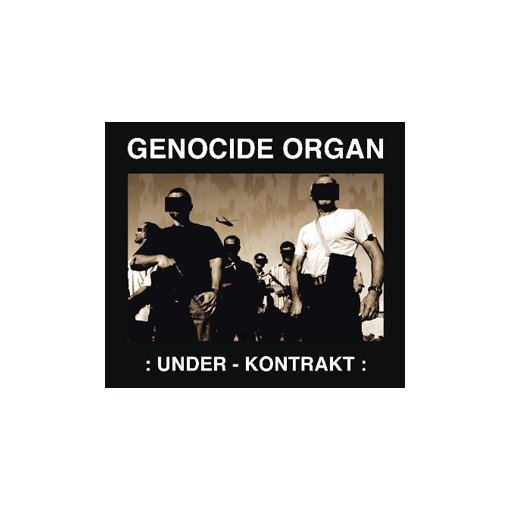 CD Genocide Organ "Under-Kontrakt"
