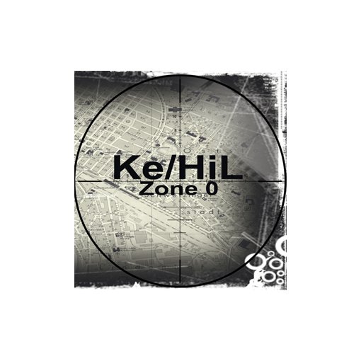 12" Vinyl Ke/Hil  "Zone 0"