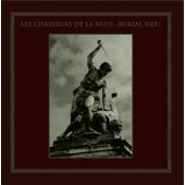 12" Vinyl Les Chasseurs De La Nuit & Burial Hex...