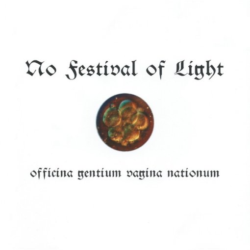 CD No Festival Of Light "Officina Gentium Vagina Nationum"