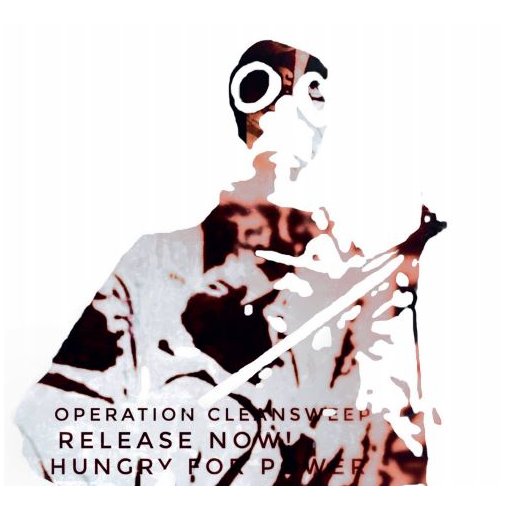 CD Operation Cleansweep "Release Now ! Hungry For Power"