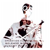 CD Operation Cleansweep "Release Now ! Hungry For...