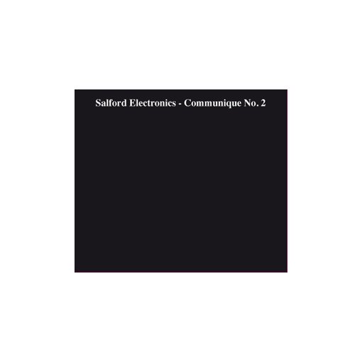 CD Salford Electronics "Communique No.2"
