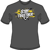 T-Shirt Stay together "Stay together"