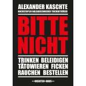 Buch Alexander Kaschte "BITTE NICHT!"