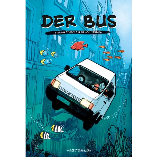 Graphic Novel Martín Tognola & Ramon Pardina "Der Bus"