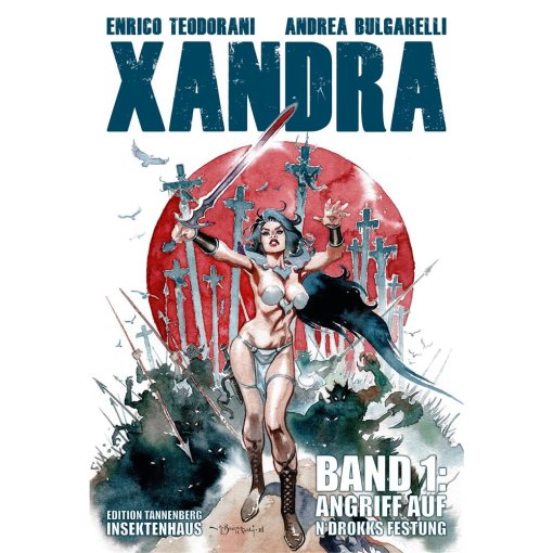 Graphic Novel Enrico Teodorani "XANDRA - Band 1" (2. Auflage)