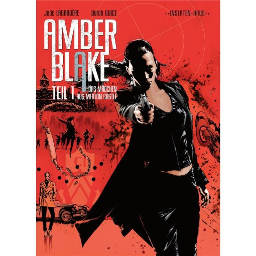 Graphic Novel Jade Lagardère & Butch Guice "Amber Blake Teil 1 - Das Mädchen aus Merton Castle"