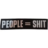Patch People = Shit "People = Shit"