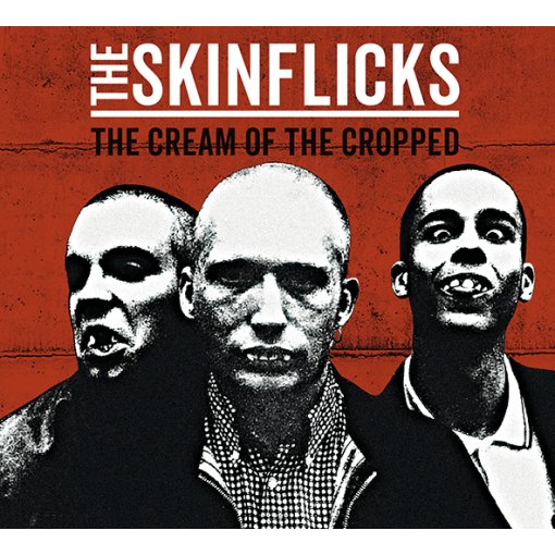 Digipak CD The Skinflicks "The Cream Of The Cropped"