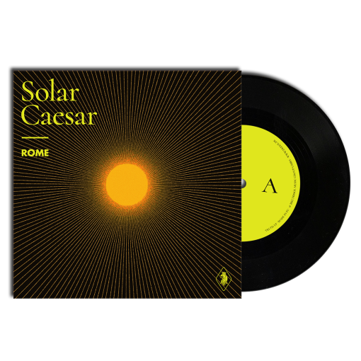 ltd. 7" Vinyl ROME "Solar Caesar"