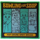 Aufnäher Bowling For Soup "Pop Drunk Snot...