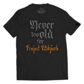 T-Shirt Project Pitchfork "Never too old"