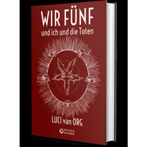 Buch Luci van Org "Wir Fünf und ich und die Toten"