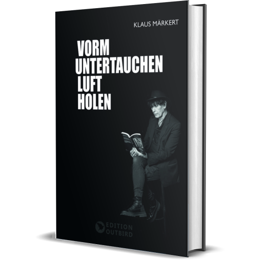 Buch Klaus Märkert "Vorm Untertauchen Luft holen"