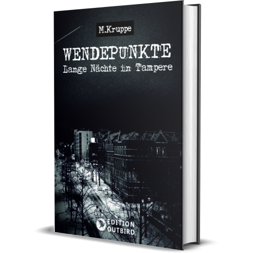 Buch M. Kruppe "Wendepunkte – Lange Nächte in Tampere"