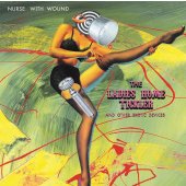 Digipak 2CD Nurse With Wound "The Ladies Home...