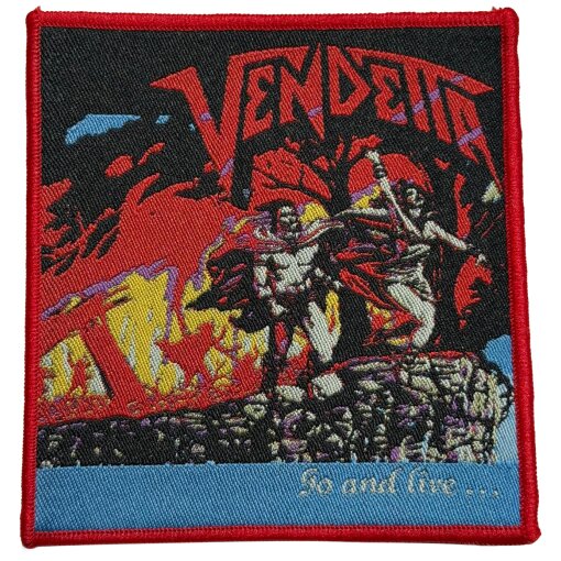 Patch Vendetta "Go And Live…Stay And Die Red Border"