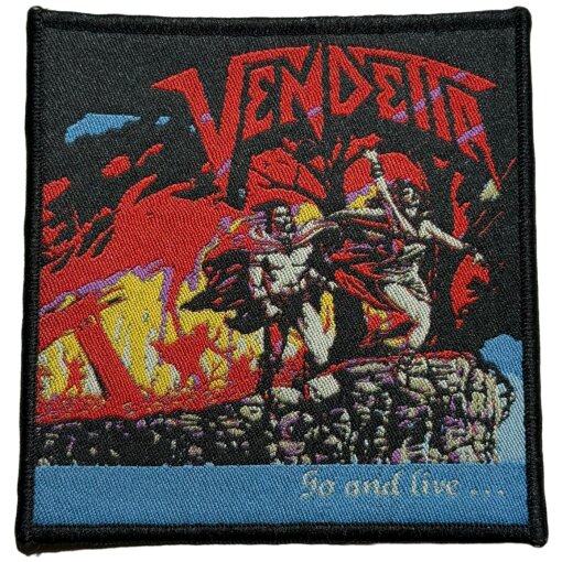 Patch Vendetta "Go And Live…Stay And Die Black Border"