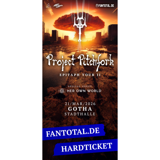 Ticket Project Pitchfork "21.03.26 Gotha / Stadthalle"