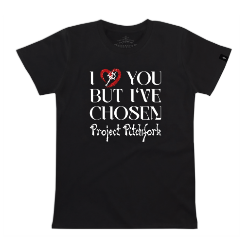 Girly-Shirt Project Pitchfork "I Love You, But…"