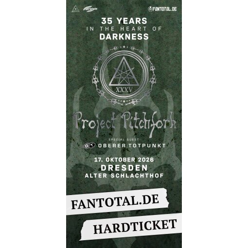Ticket Project Pitchfork "17.10.26 Dresden / Alter Schlachthof"