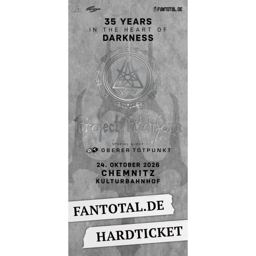 Ticket Project Pitchfork "24.10.26 Chemnitz / Kulturbahnhof"