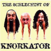 CD Knorkator "THE SCHLECHTST OF"(Mercury)