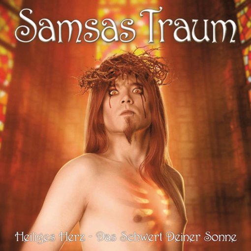 2CD SAMSAS TRAUM "Heiliges Herz-Das Schwert Deiner Sonne"