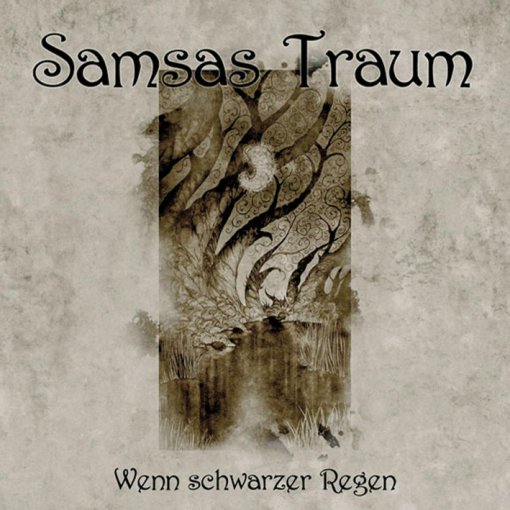 CD SAMSAS TRAUM "Wenn schwarzer Regen"
