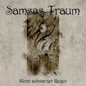 CD SAMSAS TRAUM "Wenn schwarzer Regen"
