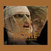 CD Rome "Masse Mensch Material"