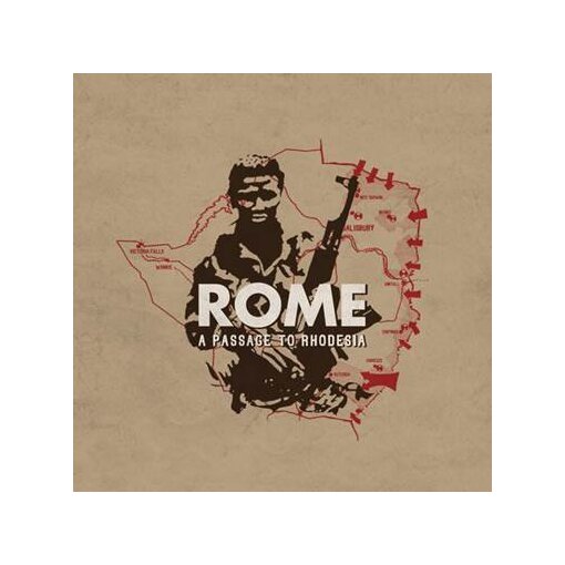 2CD+DVD+7" Vinyl Rome "A Passage to Rhodesia"