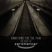 2CD Zeromancer "Best Of - Something For The Pain"